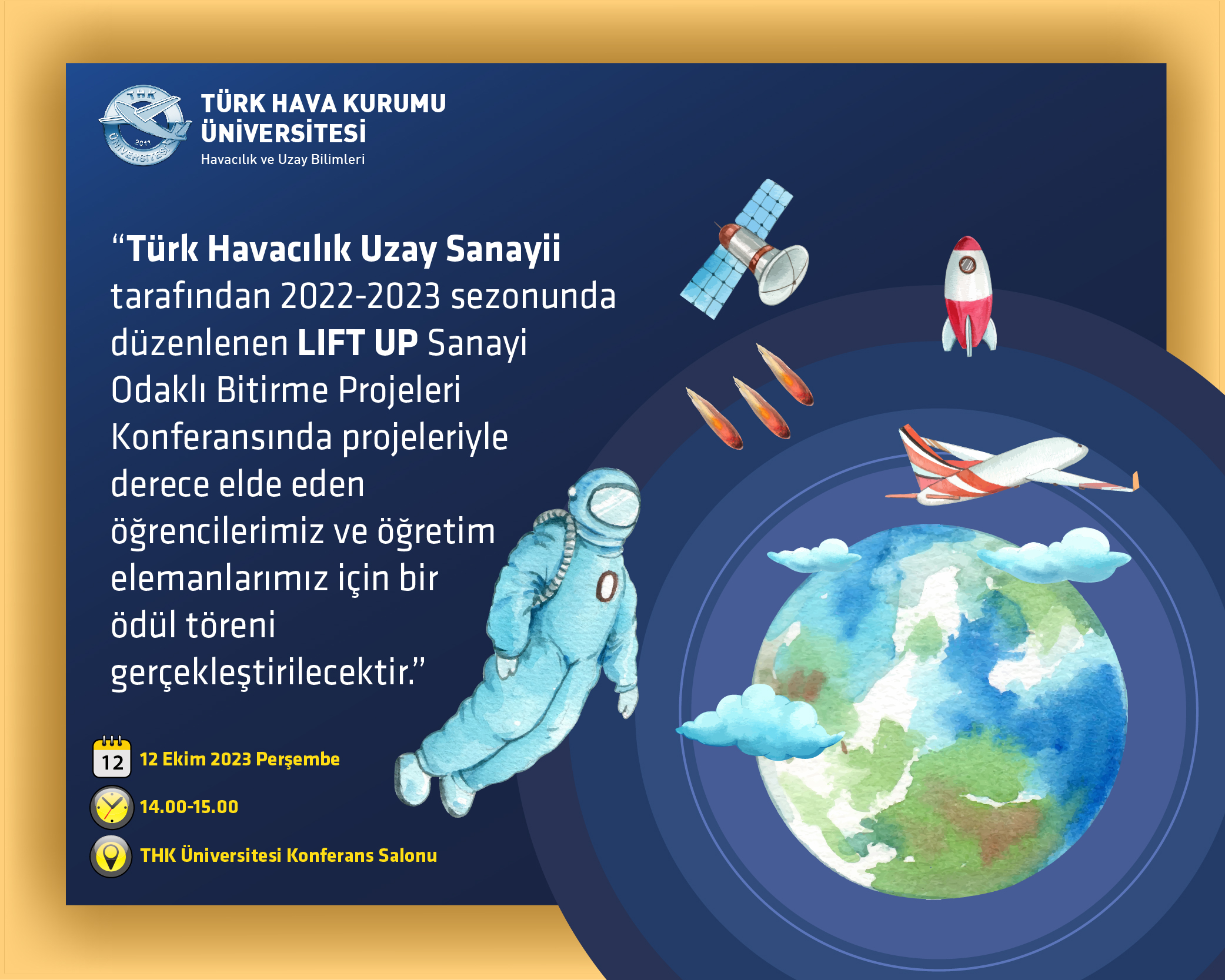 Türk Havacılık Uzay Sanayii tarafından 2022-2023 sezonunda düzenlenen LIFT UP Sanayi Odaklı Bitirme Projeleri Konferansı